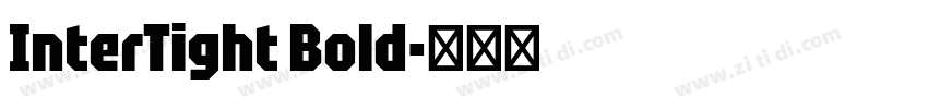 InterTight Bold字体转换
